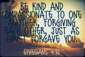 Ephesians quote Be kind and compassionate