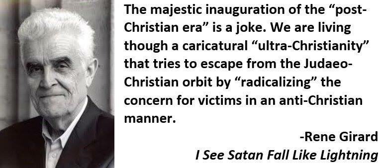 rené girard quote on caricature of christianity